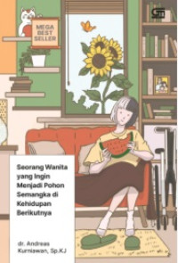 Image of SEORANG WANITA YANG INGIN MENJADI POHON SEMANGKA DI KEHIDUPAN BERIKUTNYA
