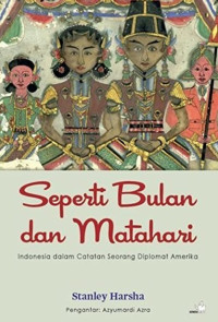 SEPERTI BULAN DAN MATAHARI