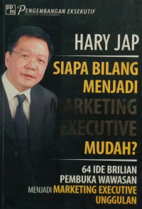 Image of SIAPA BILANG MENJADI MARKETING EXECUTIVE MUDAH?