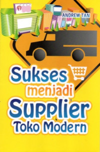 SUKSES MENJADI SUPPLIER TOKO MODERN