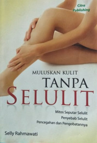 Image of MULUSKAN KULIT TANPA SELULIT
