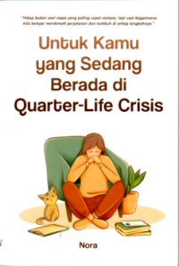 Image of UNTUK KAMU YANG SEDANG BERADA DI QUARTER-LIFE CRISIS