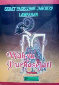 Image of SERAT PEDHALANGAN LAMPAHAN: WAHYU PURBASEJATI