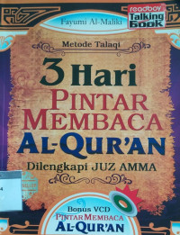 Image of METODE TALAQI 3 HARI PINTAR MEMBACA AL-QUR'AN : DILENGKAPI JUZ AMMA