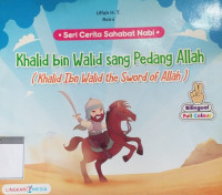 Image of KHALID BIN WALID SANG PEDANG ALLAH= KHALID IBN WALID THE SWORD OF ALLAH