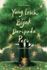 Image of YANG LEBIH BIJAK DARIPADA PERI