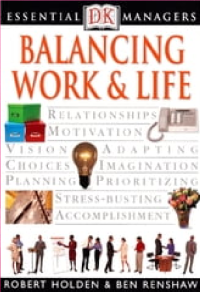 BALANCING WORK & LIFE