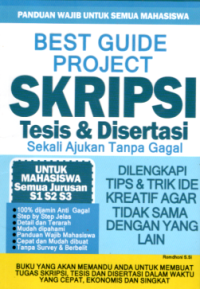 Image of BEST GUIDE PROJECT SKRIPSI, TESIS & DISERTASI SEKALI AJUKAN TANPA GAGAL