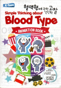 A SIMPLE THINKING ABOUT BLOOD TYPE: ANIMATION COMIC BOOK