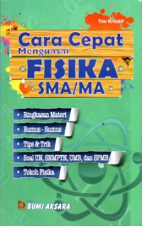 Image of CARA CEPAT MENGUASAI FISIKA SMA/MA
