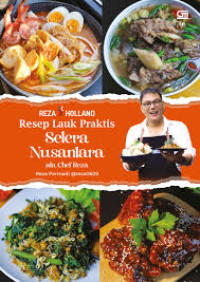 Image of RESEP LAUK PRAKTIS: SELERA NUSANTARA ALA CHEF REZA