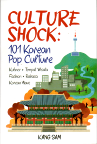Image of CULTURE SHOCK: 101 KOREAN POP CUPTURE
