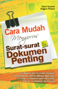 Image of CARA MUDAH MENGURUS SURAT-SURAT DOKUMEN PENTING
