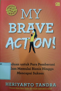 MY BRAVE ACTION