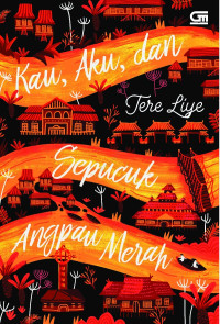 Image of KAU, AKU, DAN SEPUCUK ANGPAU MERAH