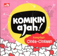 Image of KOMIKIN AJAH : KOMPILASI CINTA-CINTAAN