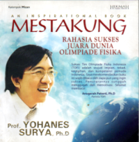 Image of MESTAKUNG: RAHASIA SUKSES JUARA DUNIA OLIMPIADE FISIKA