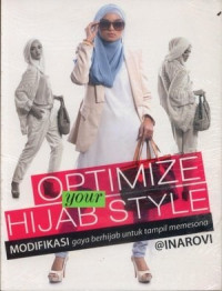 OPTIMIZE YOUR HIJAB STYLE