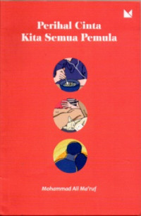 Image of PERIHAL CINTA KITA SEMUA PEMULA