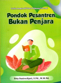 Image of PONDOK PESANTREN BUKAN PENJARA