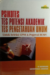 PSIKOTES TES POTENSI AKADEMIK TES PENGETAHUAN UMUM UNTUK SELEKSI CPNS & PEGAWAI BUMN