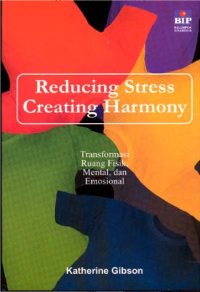 REDUCING STRESS CREATING HARMONY