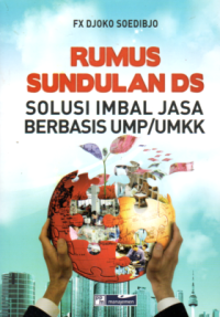 Image of RUMUS SUNDULAN DS SOLUSI IMBAL JASA BERBASIS UMP/UMKK