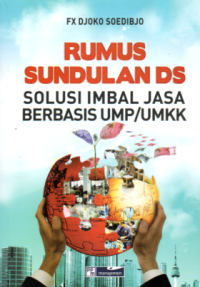 RUMUS SUNDULAN DS SOLUSI IMBAL JASA BERBASIS UMP/UMKK