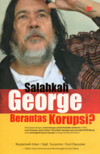 Image of SALAHKAH GEORGE BERANTAS KORUPSI?