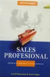Image of SALES PROFESIONAL: PENJUALAN BERORIENTASI PELANGGAN