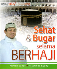 SEHAT & BUGAR SELAMA BERHAJI