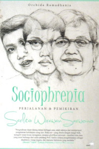 SOCIOPHRENIA: PERJALANAN & PEMIKIRAN