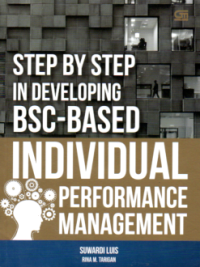 STEP BY STEP IN DEVELOPING BSC-BASED INDIVIDUAL PERFORMANCE MANAGEMENT