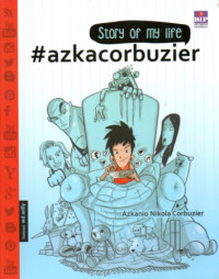 Image of STORY OF MY LIFE #AZKACORBUZIER