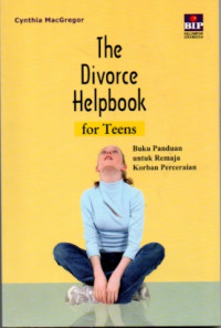 The Divorce Helpbook for Teens