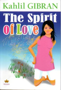 THE SPIRIT OF LOVE