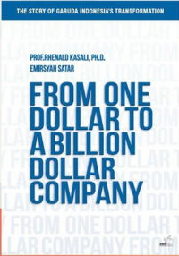 FROM ONE DOLLAR TO A BILLION DOLLAR COMPANY